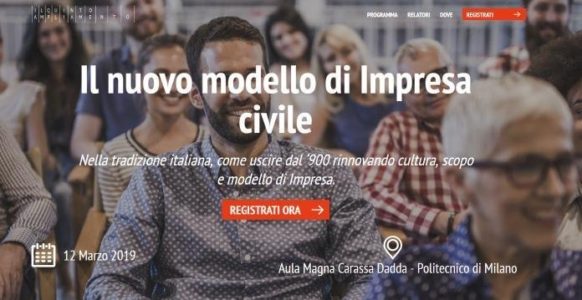 IL NUOVO MODELLO DI IMPRESA CIVILE (Milano – 12 Marzo 2019)