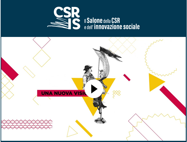 Il Salone della CSR e dell’Innovazione Sociale: è online il video di presentazione della settima edizione